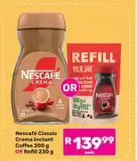 Game Nescafe Classic Crema Instant Coffee 200g Or Refill 230g-Each offer