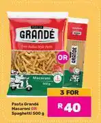 Game Pasta Grande Macaroni Or Spaghetti-For 3 x 500g offer