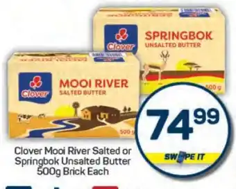 Pick n Pay Clover Mooi River Salted or Springbok Unsalted Butter offer