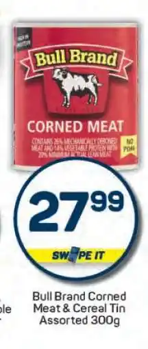 Pick n Pay Bull Brand Corned Meat & Cereal Tin Assorted 300g offer