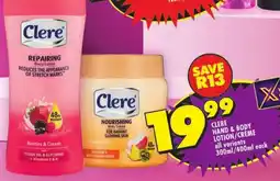 Shoprite Clere hand & body lotion/ crème offer