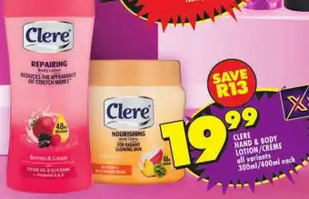 Shoprite Clere hand & body lotion/ crème offer