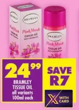 Shoprite Bramley tissue oil offer