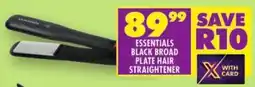 Shoprite Essentials black broad plate hair straightener offer