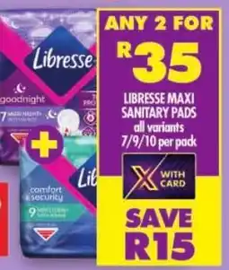 Shoprite Libresse maxi sanitary pads offer