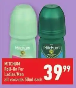 Shoprite Mitchum Roll-On For Ladies/ Men offer