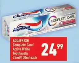 Shoprite AQUAFRESH Complete Care/ Active White Toothpaste offer