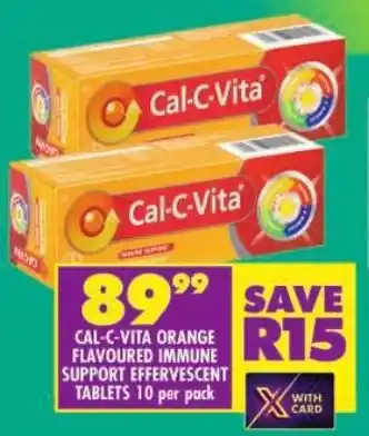 Shoprite Cal-c-vita orange flavoured immune support effervescent tablets offer