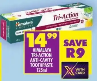 Shoprite Himalaya tri-action anti-cavity toothpaste offer