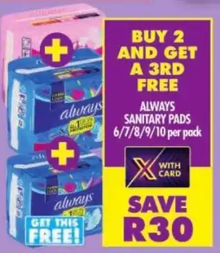 Shoprite Always sanitary pads offer