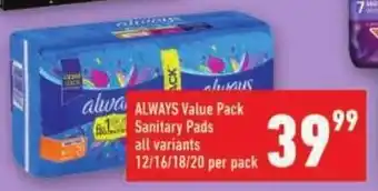 Shoprite ALWAYS Value Pack Sanitary Pads offer