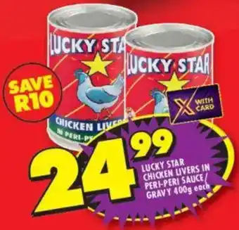 Shoprite Lucky star chicken livers in peri-peri sauce/ gravy offer