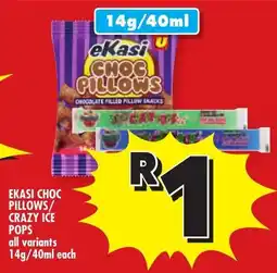 Usave Ekasi choc pillows/ crazy ice pops offer