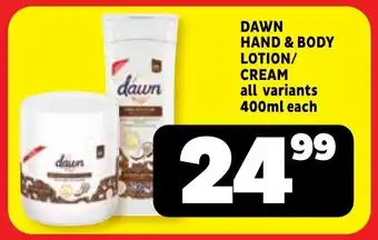 Usave Dawn hand & body lotion/ cream offer