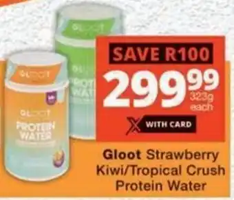 MediRite Gloot Strawberry Kiwi/ Tropical Crush Protein Water offer