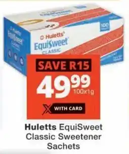 MediRite Huletts EquiSweet Classic Sweetener Sachets offer