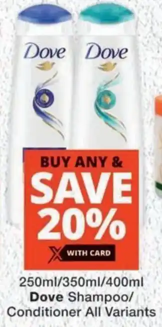 MediRite Dove Shampoo/ Conditioner All Variants offer