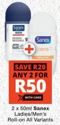 MediRite Sanex Ladies/ Men's Roll-on All Variants offer