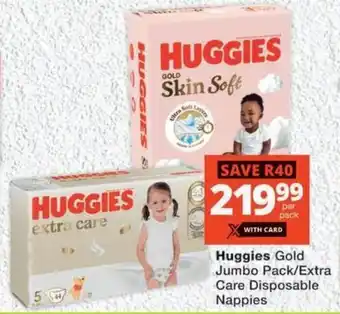 MediRite Huggies Gold Jumbo Pack/ Extra Care Disposable Nappies offer