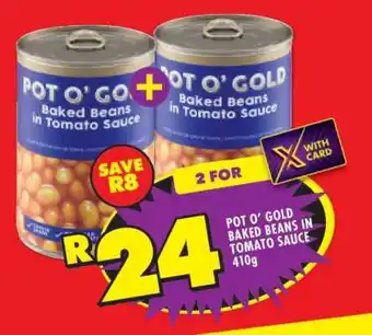 Shoprite POT O' GOLD Baked Beans in Tomato Sauce 410g offer