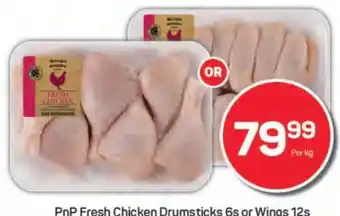 Pick n Pay PnP Fresh Chicken Drumsticks 6s or Wings 12s offer