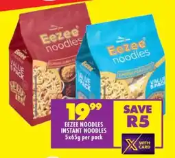 Shoprite EEZEE NOODLES INSTANT NOODLES 5x65g per pack offer