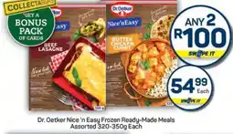Pick n Pay Dr. Oetker Nice 'n Easy Frozen Ready-Made Meals offer