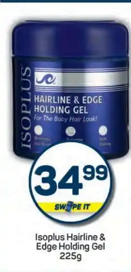 Pick n Pay ISOPLUS HAIRLINE & EDGE HOLDING GEL 225g offer