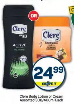Pick n Pay Clere Body Lotion OR Cream offer