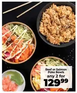 Food Lover's Market Beef or Salmon Poke Bowls offer