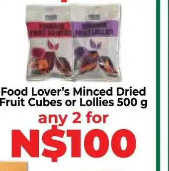 Food Lover's Market Food Lover’s Minced Dried Fruit Cubes or Lollies 500 g offer