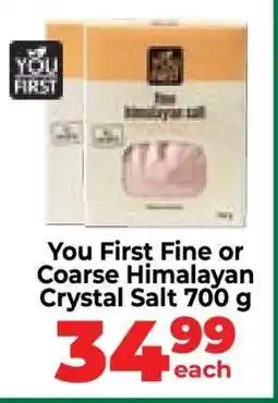 Food Lover's Market You First Fine or Coarse Himalayan Crystal Salt 700 g offer