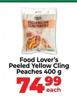 Food Lover's Market Food Lover’s Peeled Yellow Cling Peaches 400 g offer