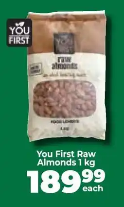 Food Lover's Market You First Raw Almonds 1 kg offer