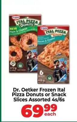 Food Lover's Market Dr. Oetker Frozen Ital Pizza Donuts or Snack Slices Assorted 4s/6s offer