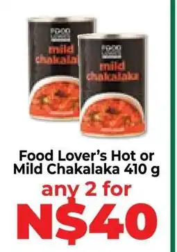 Food Lover's Market Food Lover’s Hot or Mild Chakalaka 410 g offer
