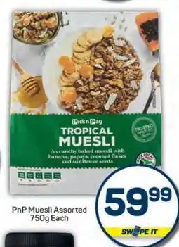Pick n Pay PnP Muesli Assorted 750g Each offer