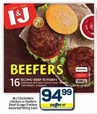 Pick n Pay Hypermarket I&J Chicksters Chicken or Beefers Beef Burger Patties Assorted offer