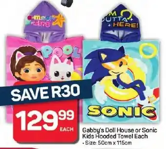 Pick n Pay Hypermarket Gabby's Doll House or Sonic Kids Hooded Towel offer