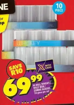 Shoprite Hi-ball/whisky/ willy beer/ zombie glasses offer