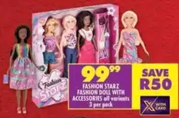 Shoprite Fashion starz fashion doll with accessories offer