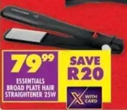 Shoprite Essentials broad plate hair straightener 25w offer