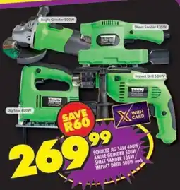 Shoprite Schultz jig saw 400w/ angle grinder 500w/ sheet sander 135w/ impact drill 500w offer