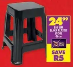Shoprite Big jim black plastic stool offer