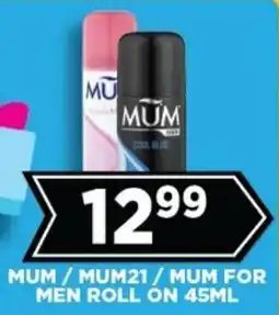 Goal Supermarket Mum/ mum21/ mum for men roll on offer