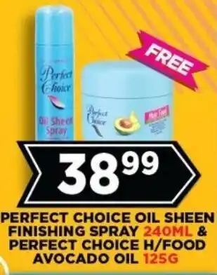 Goal Supermarket Perfect choice oil sheen finishing spray & perfect choice h/food avocado oil offer