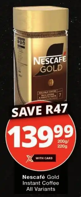 Checkers Nescafé Gold Instant Coffee All Variants offer