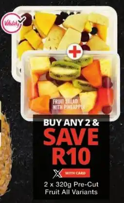 Checkers Pre-Cut Fruit All Variants offer