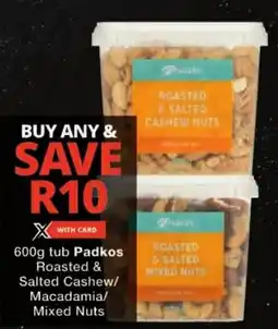 Checkers Padkos Roasted & Salted Cashew/ Macadamia/ Mixed Nuts offer