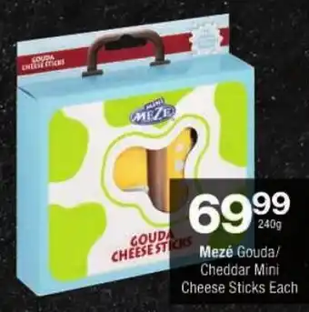 Checkers Mezé Gouda/ Cheddar Mini Cheese Sticks offer